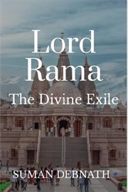 Lord Rama : The Divine Exile cover image