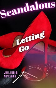 Scandalous : Letting Go cover image