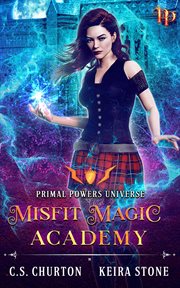 Misfit Magic Academy : The Complete Series. Misfit Magic Academy cover image