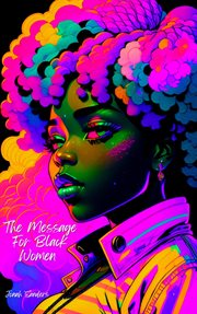 The Message for Black Women cover image