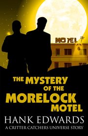 The Mystery of the Morelock Motel cover image