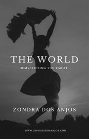 Demystifying the Tarot : The World cover image