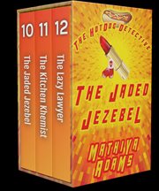 The Hot Dog Detective MNO Trilogy cover image