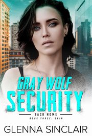 Erin. Gray Wolf Security cover image