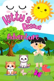 Kitty,s Rescue Adventure cover image
