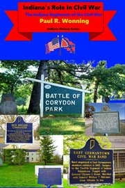 Indiana's Role in Civil War : Indiana History cover image