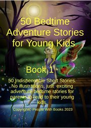 50 bedtime adventure stories for young kids. Book 1 cover image