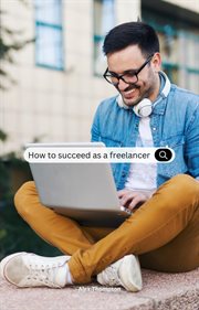 How to Succeed as a Freelancer cover image