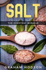 Salt : The Everyday Miracle cover image