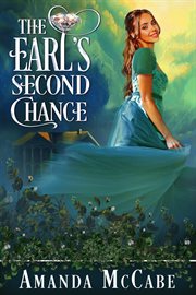 The Earl's Second Chance : Regency Rebels cover image
