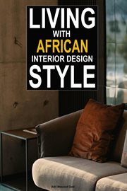 Living With African Interior Design Style cover image
