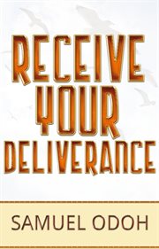 Receive Your Deliverance cover image