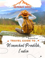 Travel Guide to Himachal Pradesh, India cover image