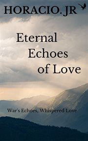 Eternal Echoes of Love cover image