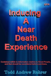 Inducing a Near Death Experience cover image