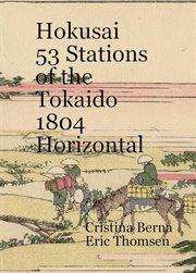 Hokusai 53 Stations of the Tokaido 1804 Horizontal cover image