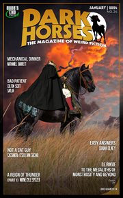 Dark Horses : The Magazine of Weird Fiction No. 24 January 2024. Dark Horses Magazine cover image
