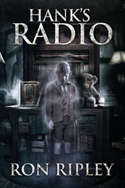Hank's Radio : Haunted Collection cover image