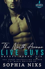 The North Avenue Live Guys : Books #1-3. North Avenue Live Guys cover image