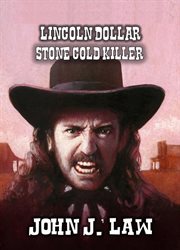 Lincoln Dollar : Stone Cold Killer cover image