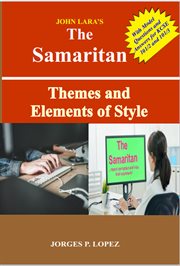 John Lara's the Samaritan : Themes and Elements of Style cover image