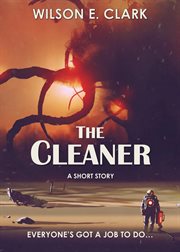 The Cleaner (A Short Story) cover image