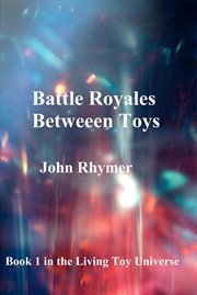 Battle Royale Between Toys cover image
