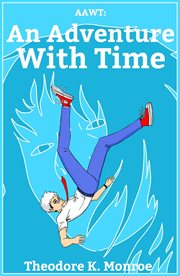 AAWT: An Adventure With Time : An Adventure With Time cover image