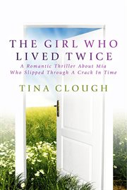 The Girl who Lived Twice cover image