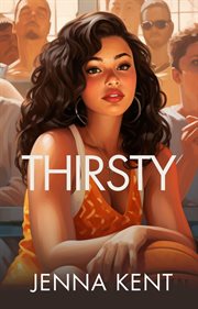 Thirsty : A Steamy Lesbian Romance. Ava and Alana Journals cover image