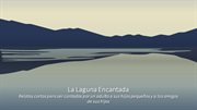 La Laguna Encantada cover image