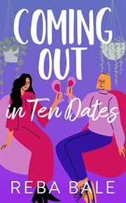 Coming Out in 10 Dates cover image