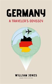 Germany : A Traveler's Odyssey cover image