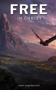 Free in Christ cover image