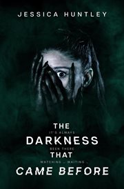 The Darkness That Came Before cover image