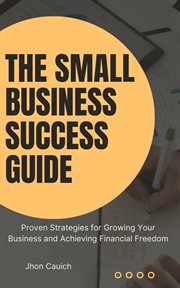 The Small Business Success Guide cover image