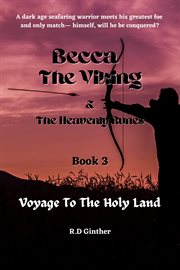 Becca the Viking Book 3, Voyage to the Holy Land cover image
