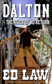 Dalton and the River of No Return cover image