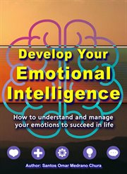 Develop Your Emotional Intelligence cover image