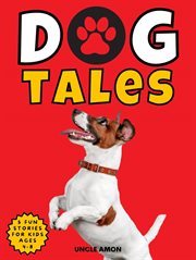Dog Tales : Dog Tales cover image