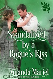 Scandalized by a Rogue's Kiss cover image