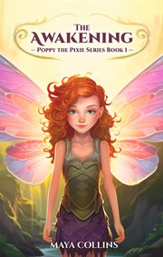 The Awakening : Poppy the Pixie cover image