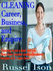 Cleaning Career, Business and Empire cover image