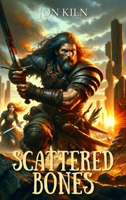 Scattered Bones : Marauder's Blood Saga cover image