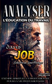 Analyser L'éducation du Travail dans Job cover image