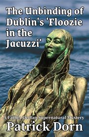 The Unbinding of Dublin's 'Floozie in the Jacuzzi' cover image