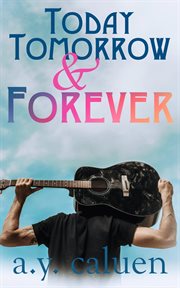 Today, Tomorrow & Forever cover image