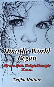 How the World Began cover image