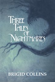 Three Tales of Nightmares cover image