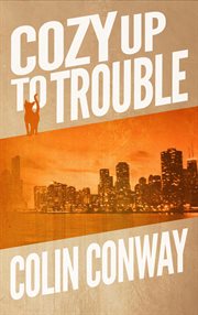 Cozy Up to Trouble cover image